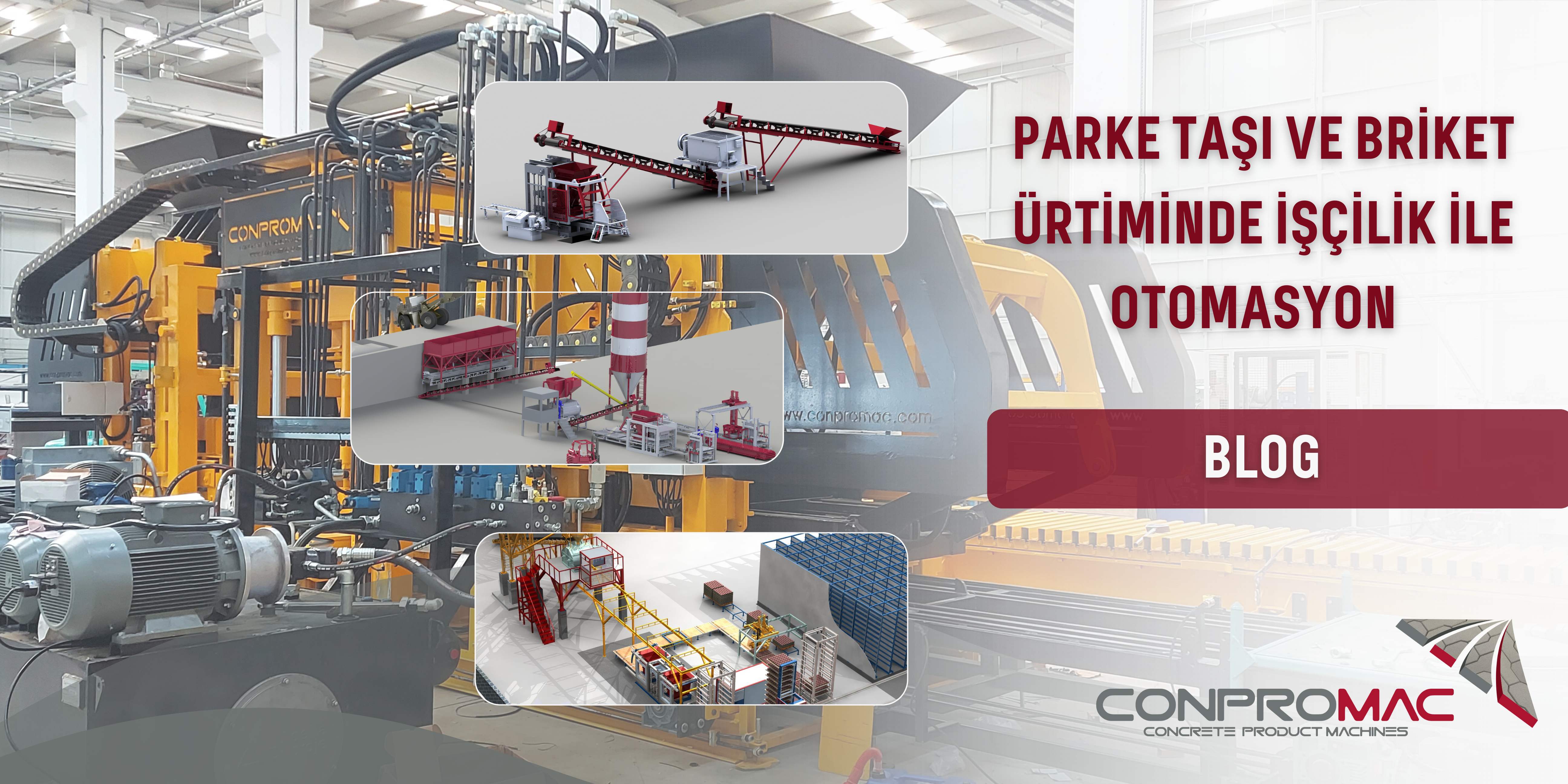 Parke Taşı ve Briket Üretiminde İşçilik ile Otomasyon Karşılaştırması